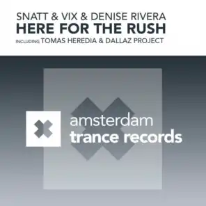 Here For The Rush (Dallaz Project Remix)