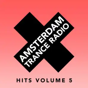 Amsterdam Trance Radio Hits, Vol. 5