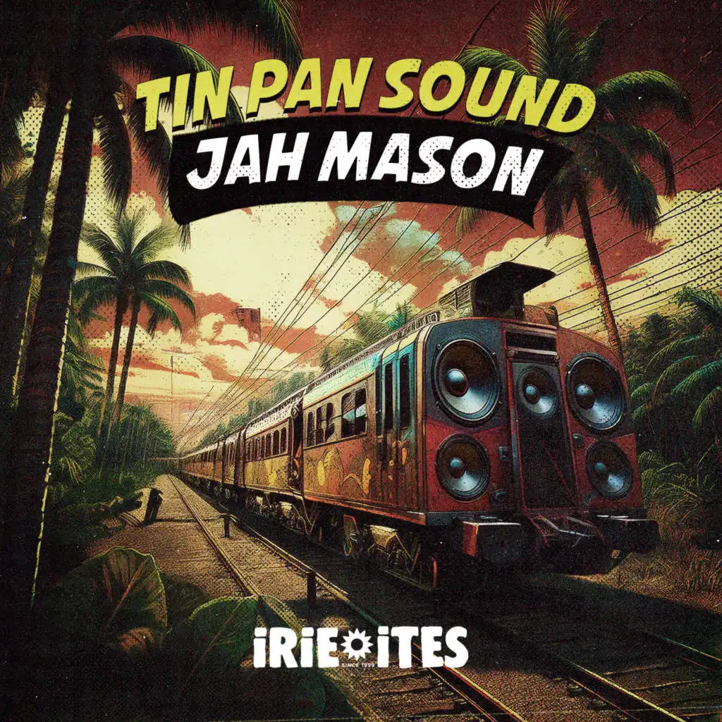 Jah Mason & Irie Ites