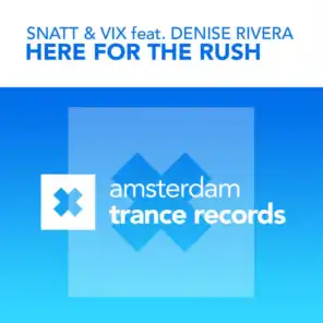 Here For The Rush (Original Extended) [feat. Denise Rivera]