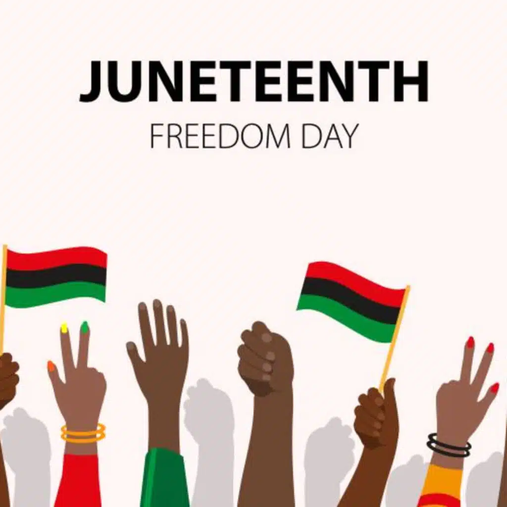 Why We Celebrate Juneteenth