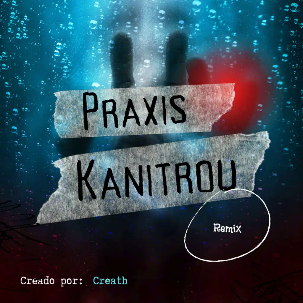 Praxis (Remix) [feat. Creath]