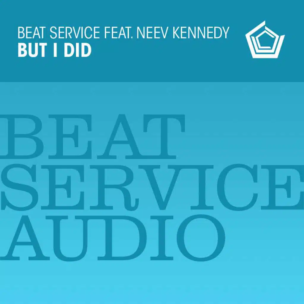 But I Did (Dub) [feat. Neev Kennedy]