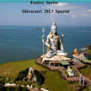 Festive Series - Shivaratri 2013 Special