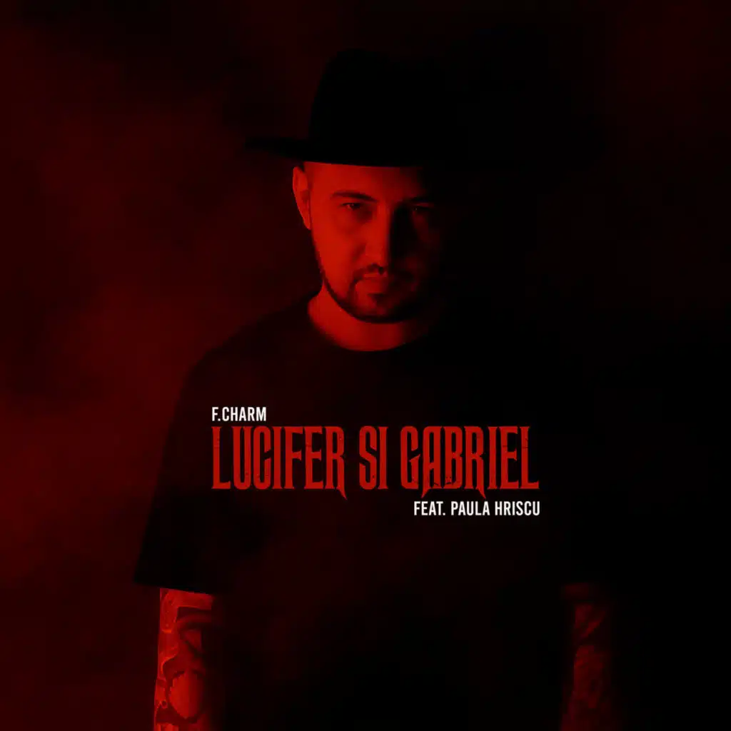 Lucifer Si Gabriel (feat. Paula Hriscu)