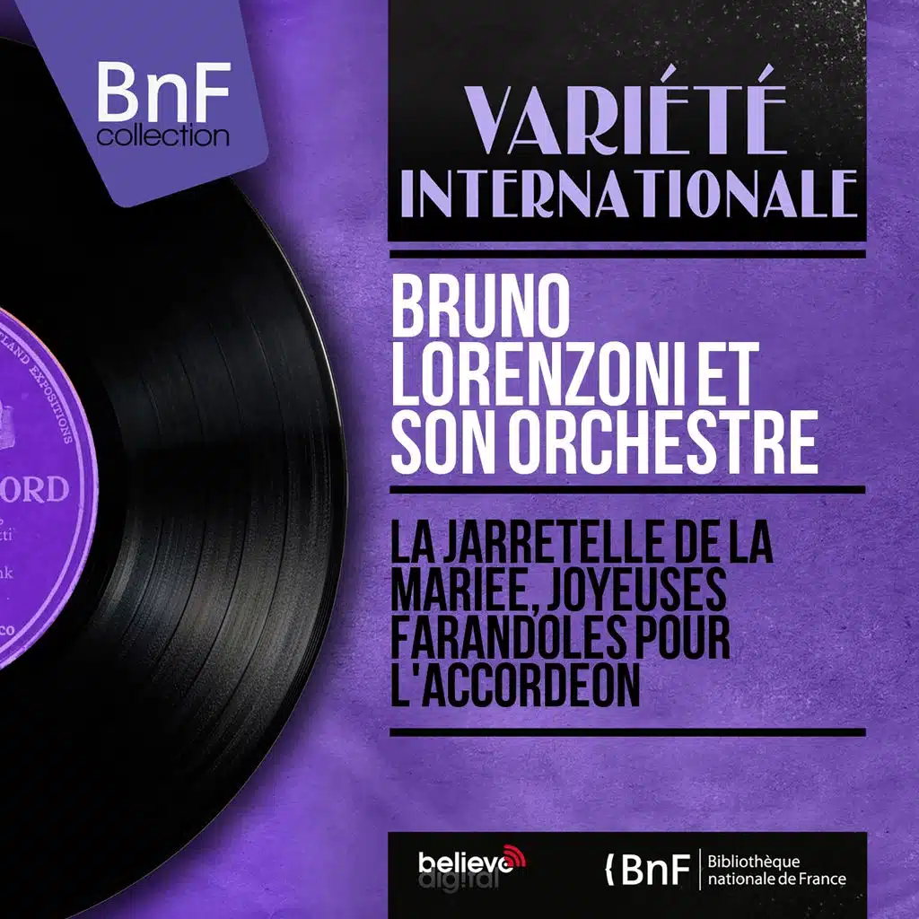 La jarretelle de la mariée, joyeuses farandoles pour l'accordéon (Mono Version)