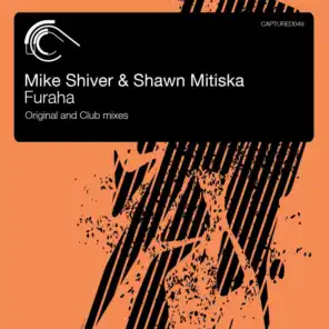 Mike Shiver and Shawn Mitiska