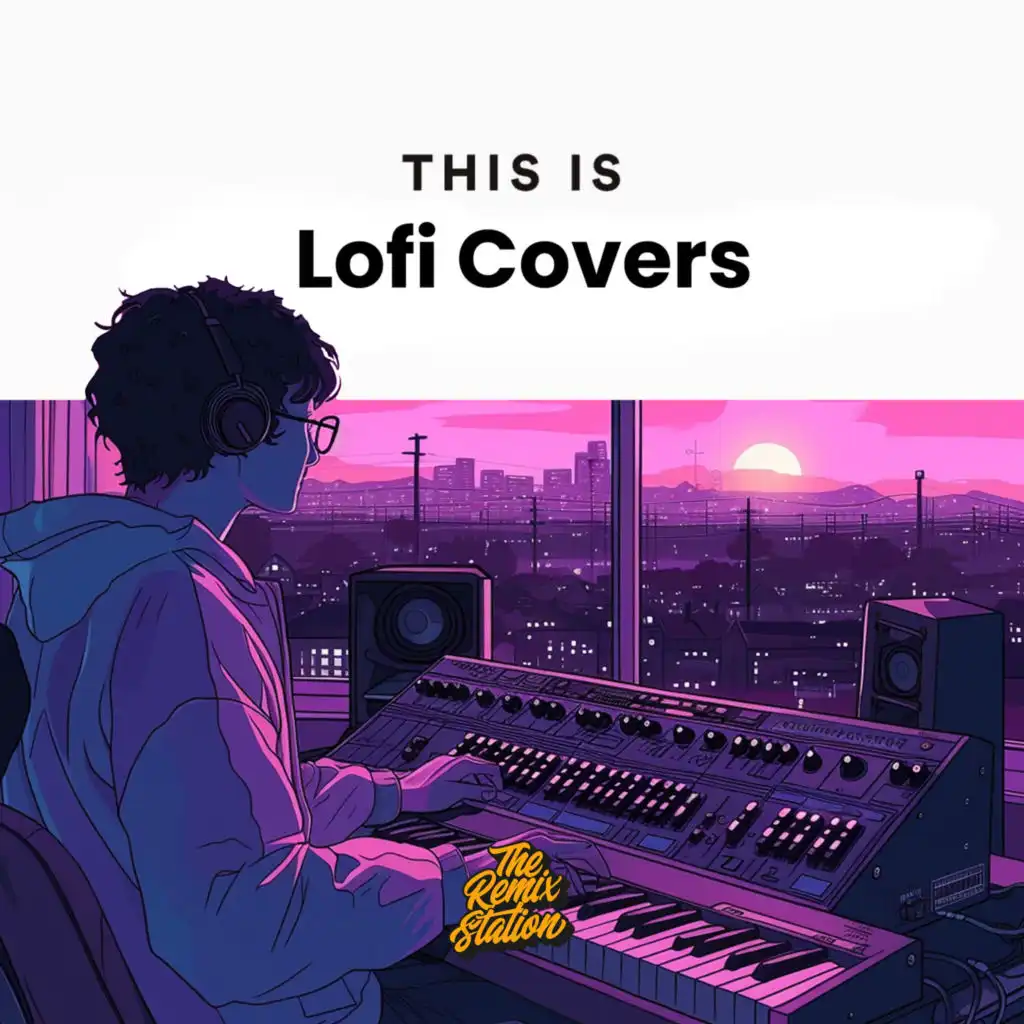 This is Lofi Covers