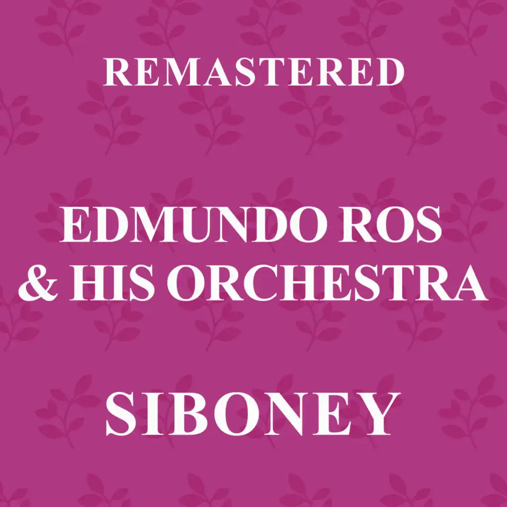 Siboney (Remastered)