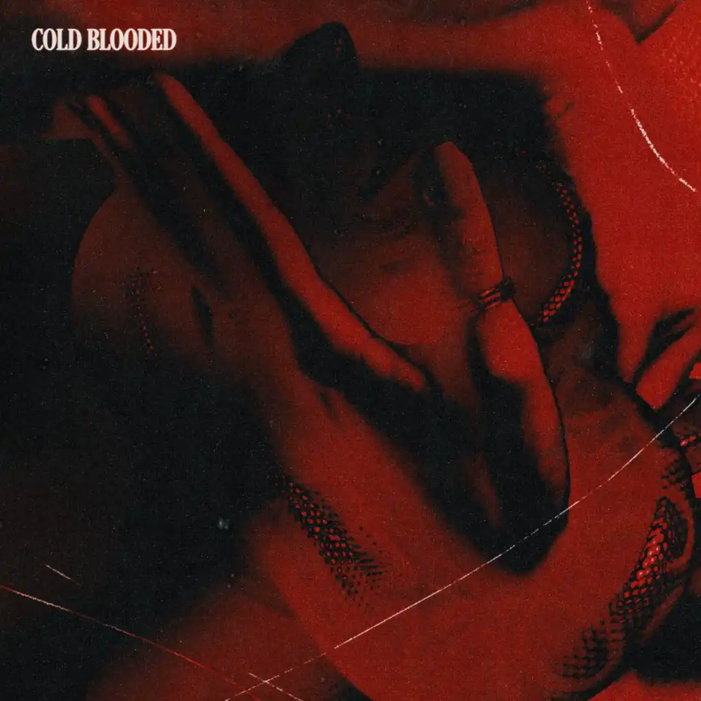 COLD BLOODED - Sped Up