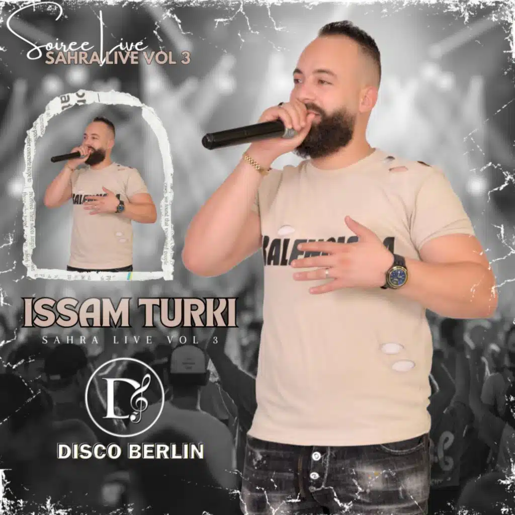 Issam Turki (LIVE Sahra Live Vol 3) (Live)