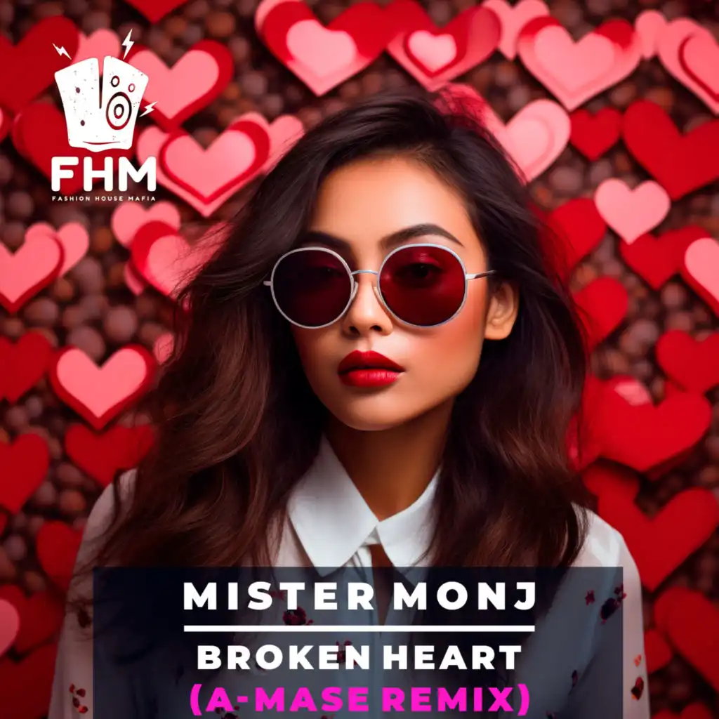 Broken Heart (A-Mase Radio Mix)