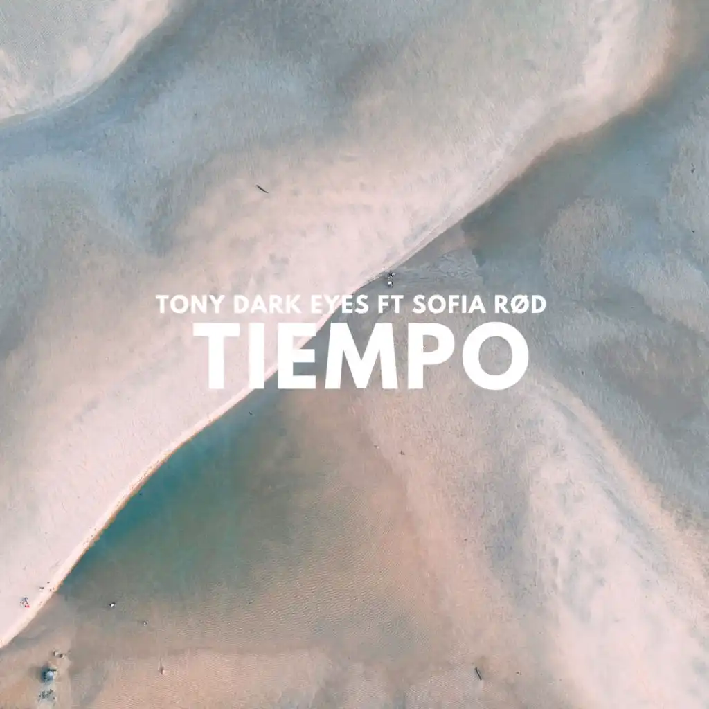 Tiempo (feat. Sofia Rød)