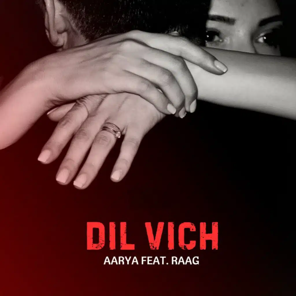 Dil Vich (feat. RAAG)