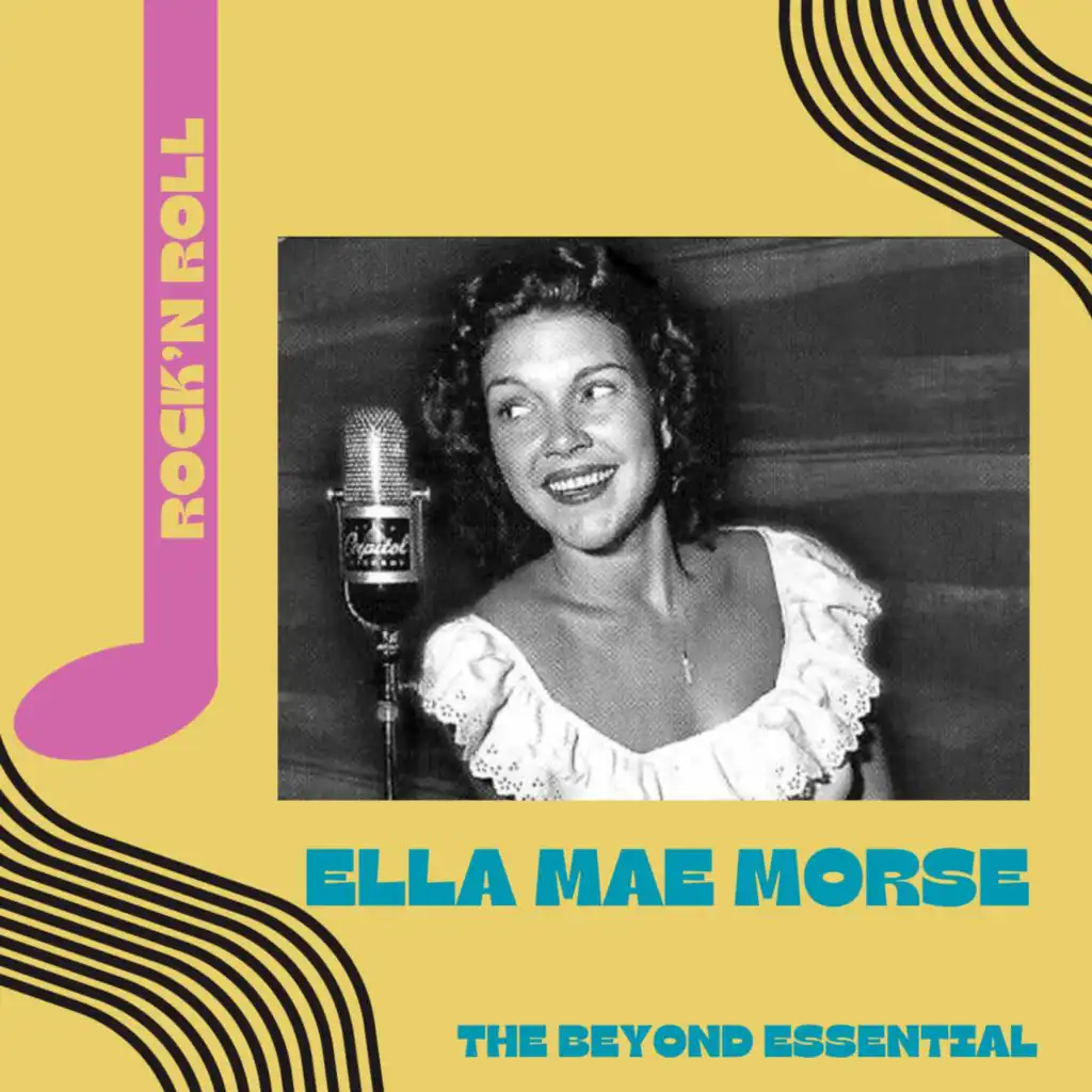 Ella Mae Morse - The Beyond Essential