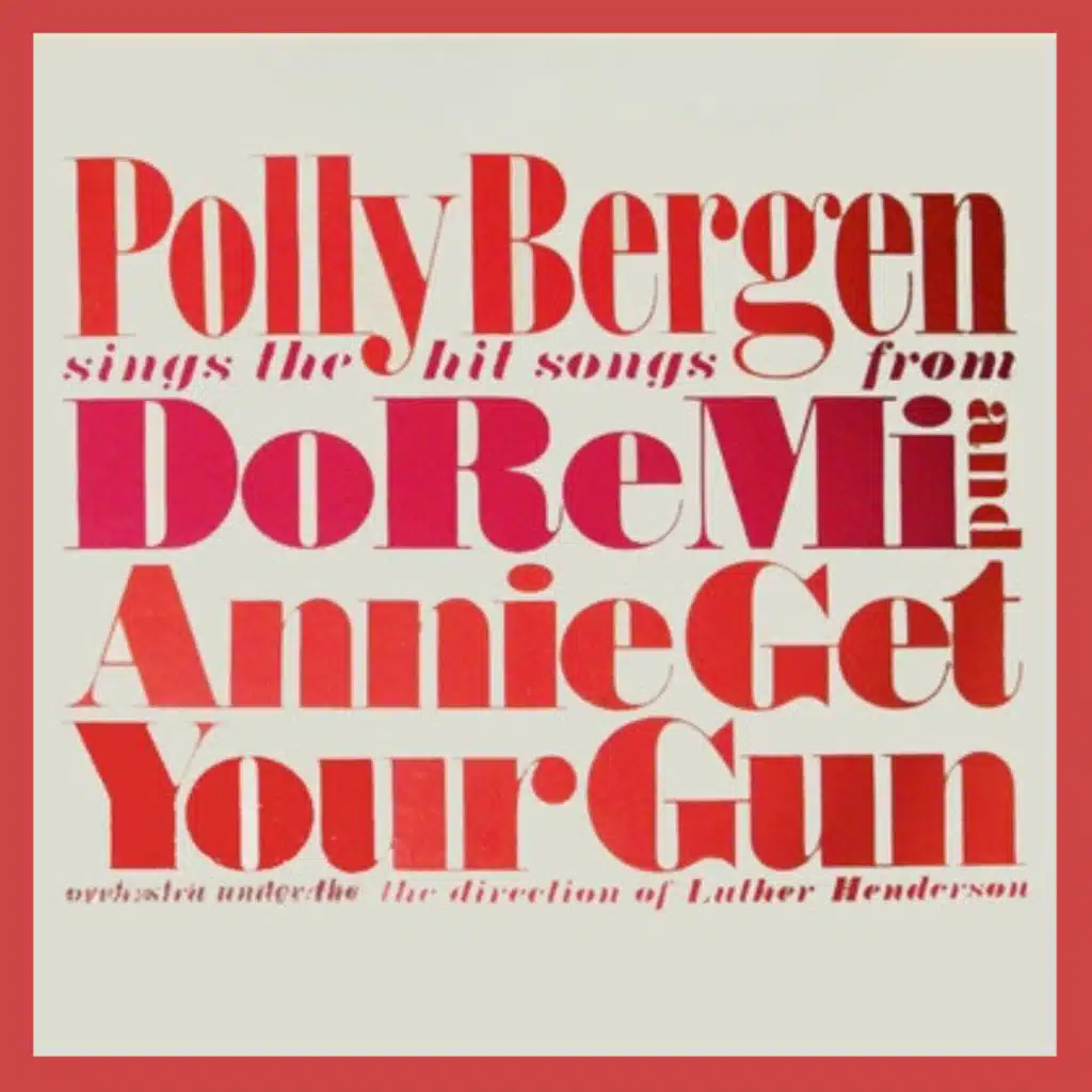 Sings the Hits from Do Re Mi & Annie Get Your Gun