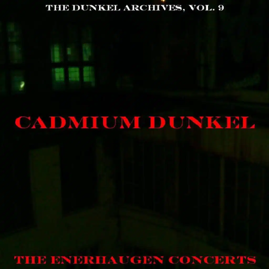The Enerhaugen Concerts (The Dunkel Archive, vol. 9)