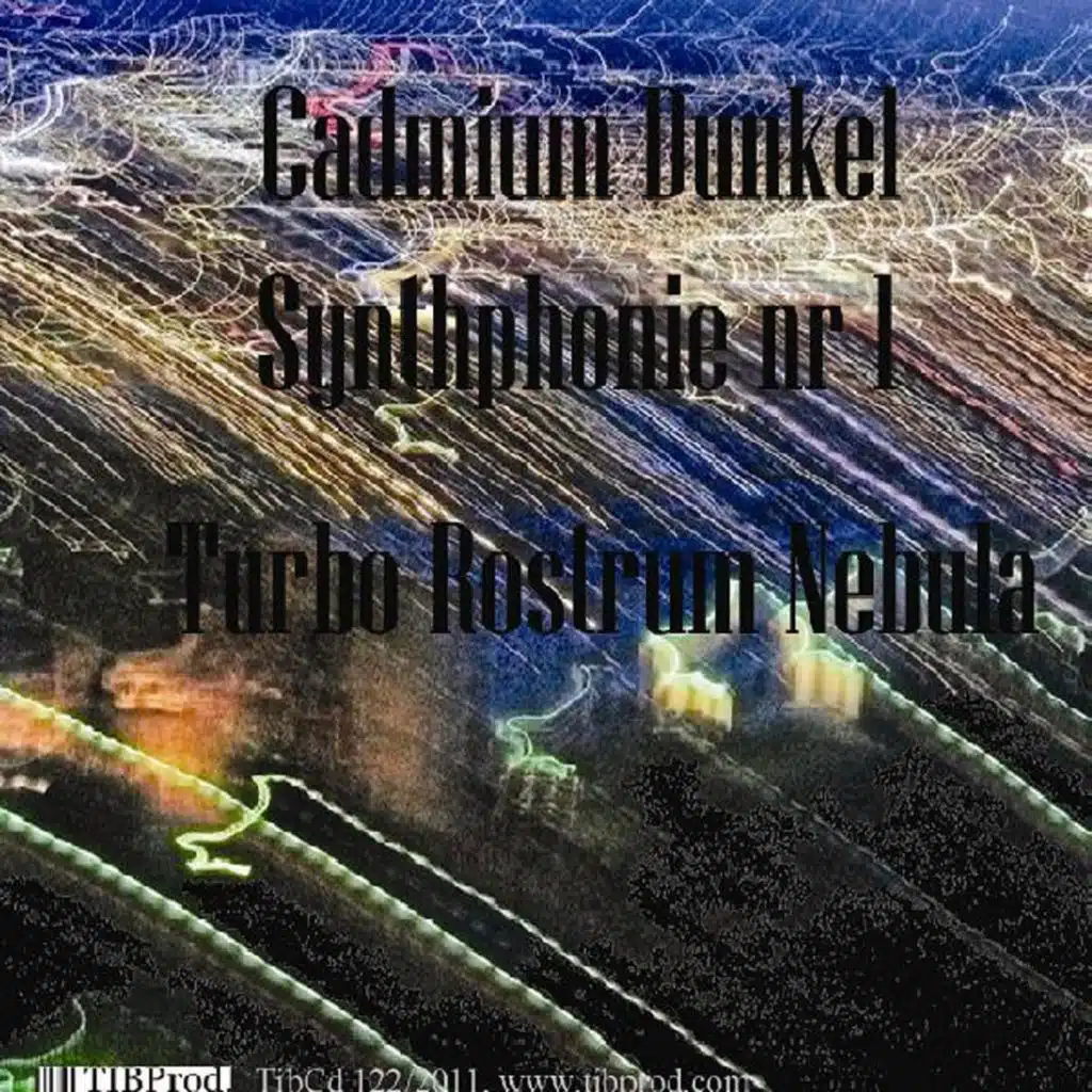Turbo Rostrum Nebula (Synthphonie nr 1)