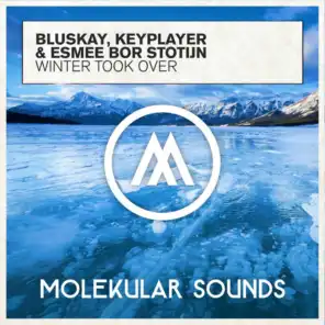 Bluskay, Esmee Bor Stotijn and Keyplayer