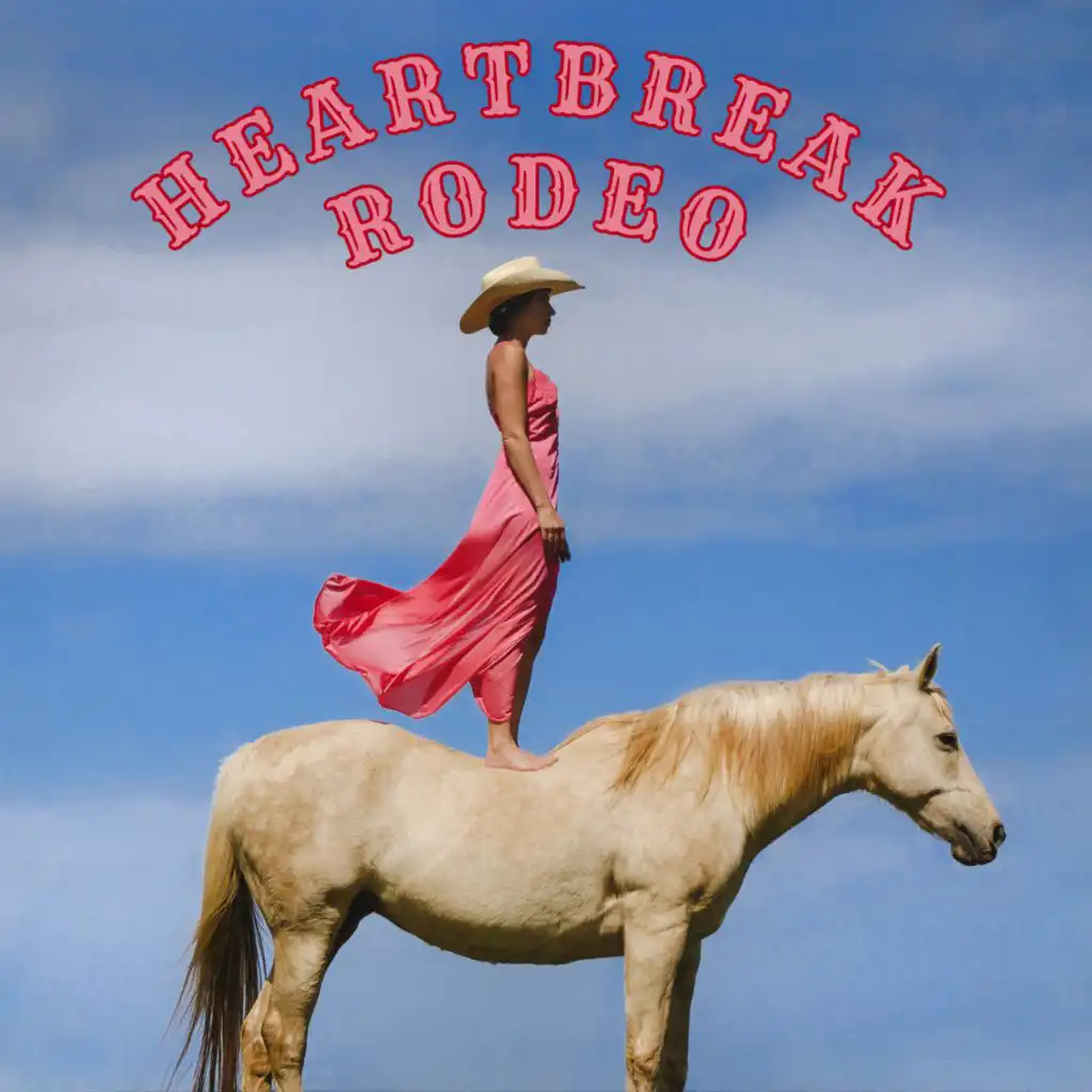 Heartbreak Rodeo