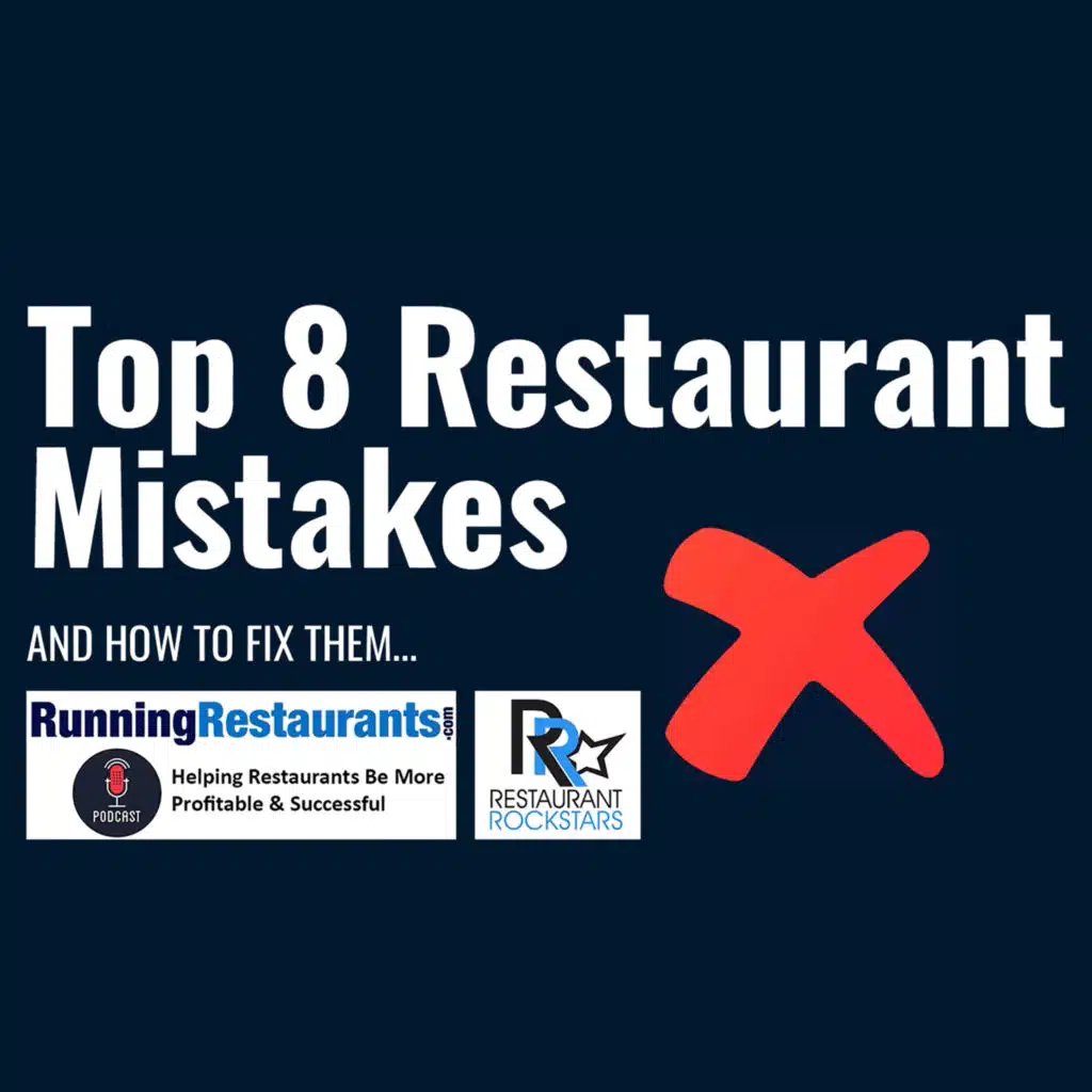 MISTAKE: Being a Manager Not a Leader at Your Restaurant (Ep 216)