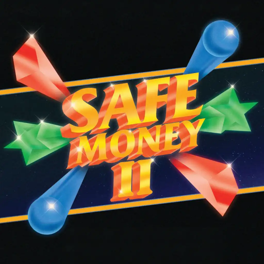 Safe Money II