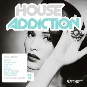 House Addiction, Vol. 43