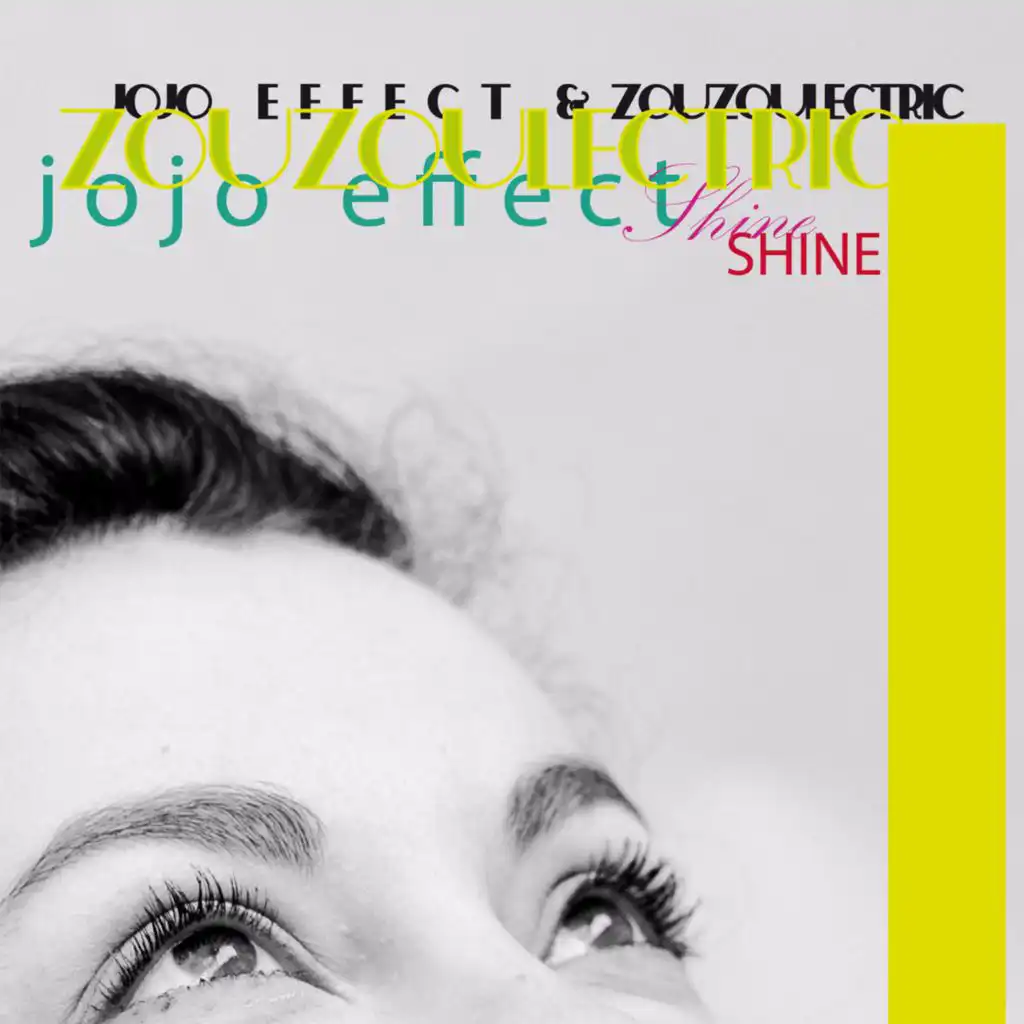 Jojo Effect & Zouzoulectric