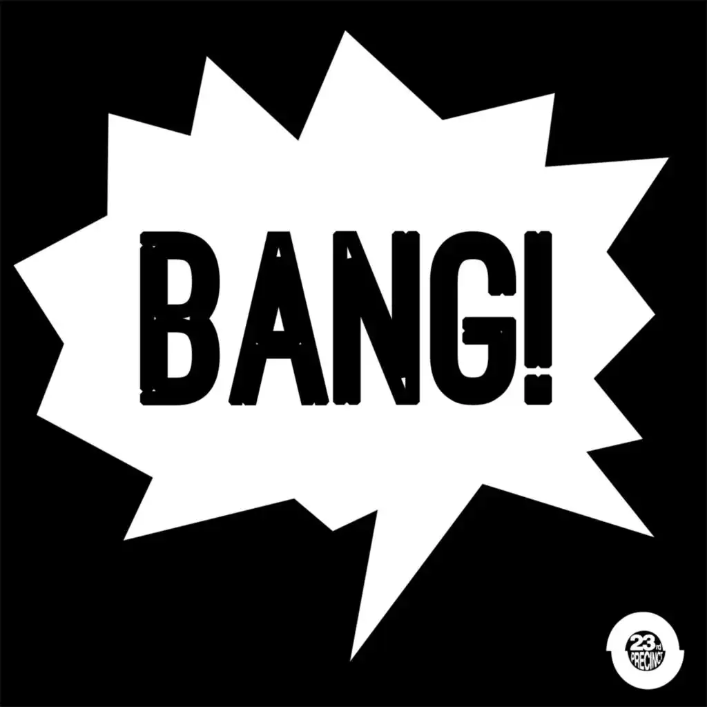 Bang!