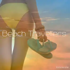 Beach Travellers, Vol. 1 (Sun filled Beach Chill Music)