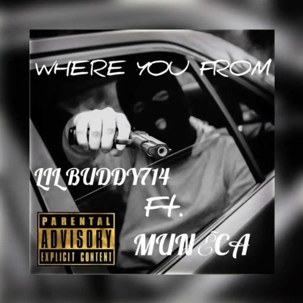 WHERE YOU FROM (feat. Muñeca)