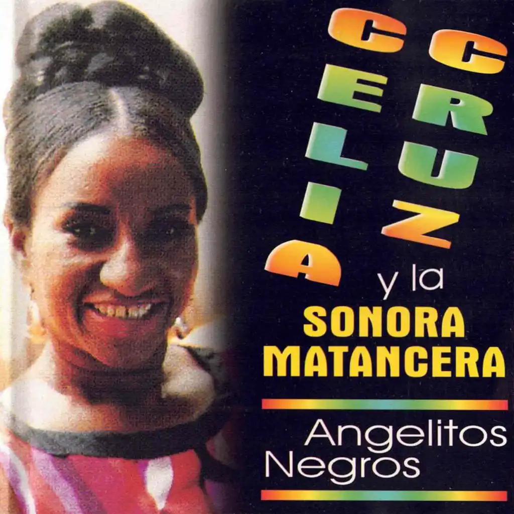 Te Solte La Rienda (feat. Celia Cruz & La Sonora Matancera)