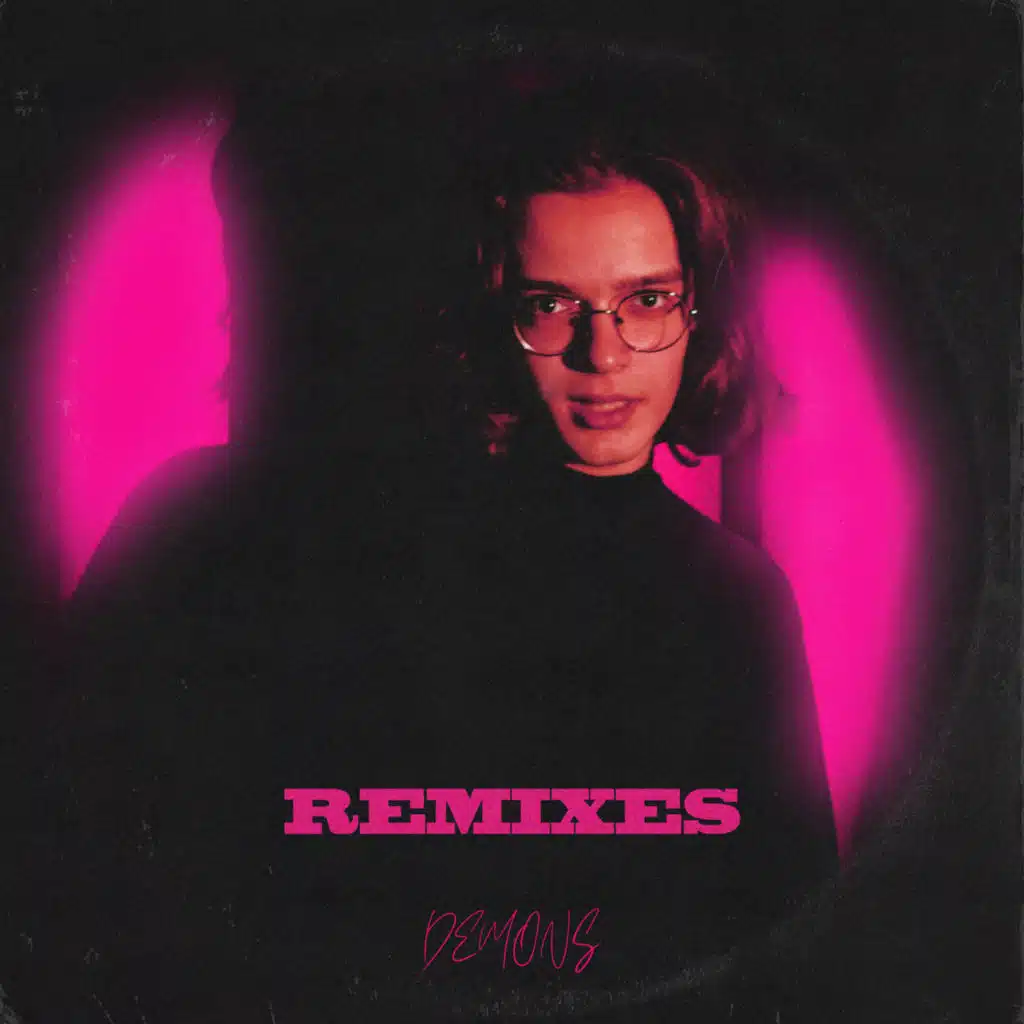Demons Remixes