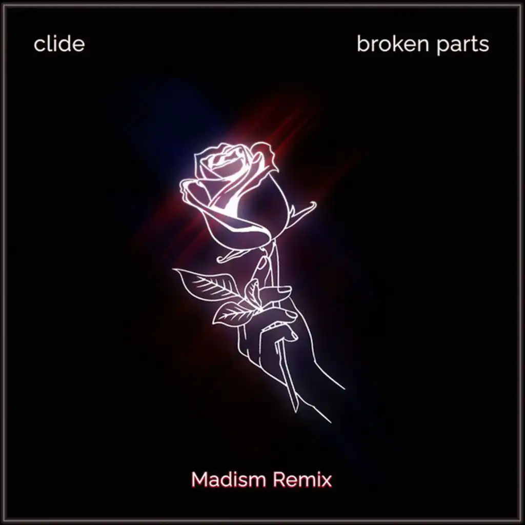 broken parts (Madism Remix)