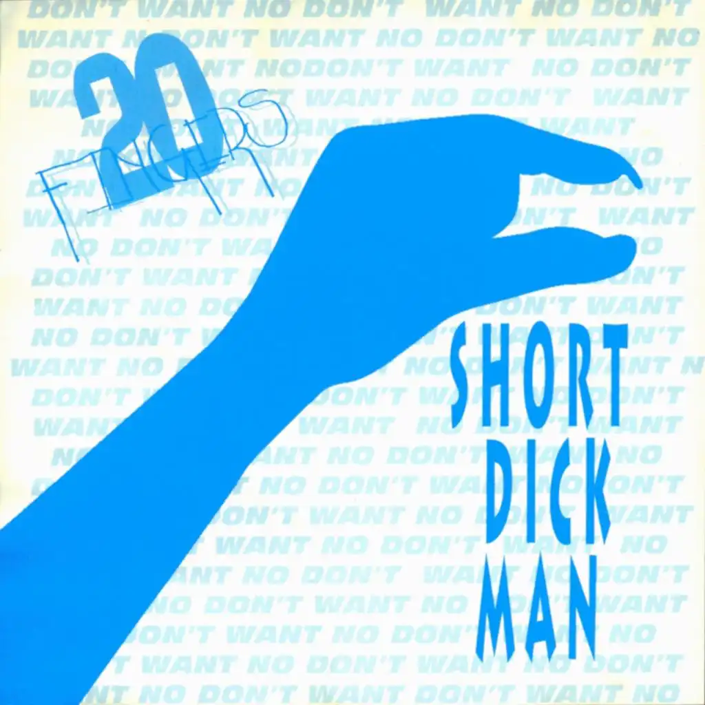 Short Dick Man (Accapella)