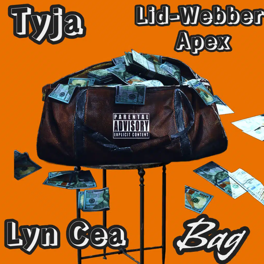 Bag (feat. Lid-Webber Apex & Lyn Cea)