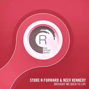 Store N Forward and Neev Kennedy
