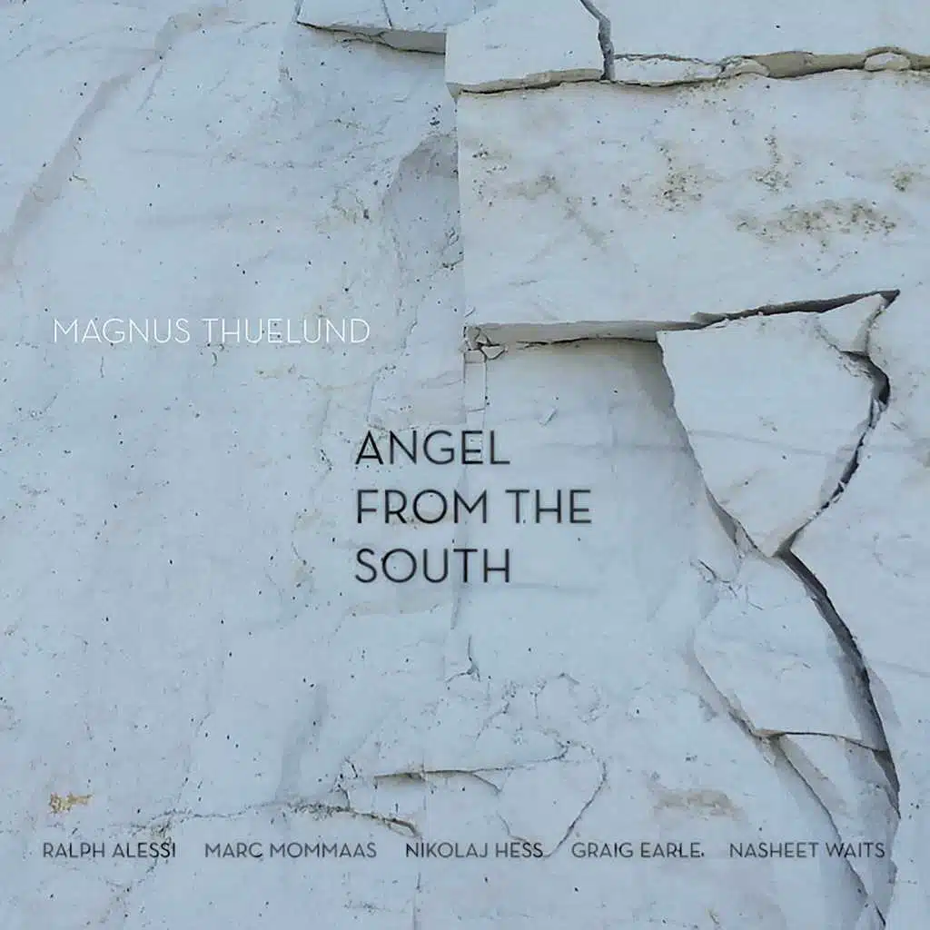 Angel from the South (feat. Rakph Alessi, Marc Mommas, Nikolaj Hess, Graig Earle & Nasheet Waits)