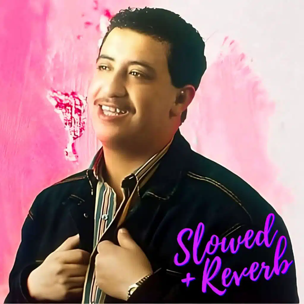 Ana Mazal Galbi Yahwak (feat. Cheb Hasni) (Slowed + Reverb)