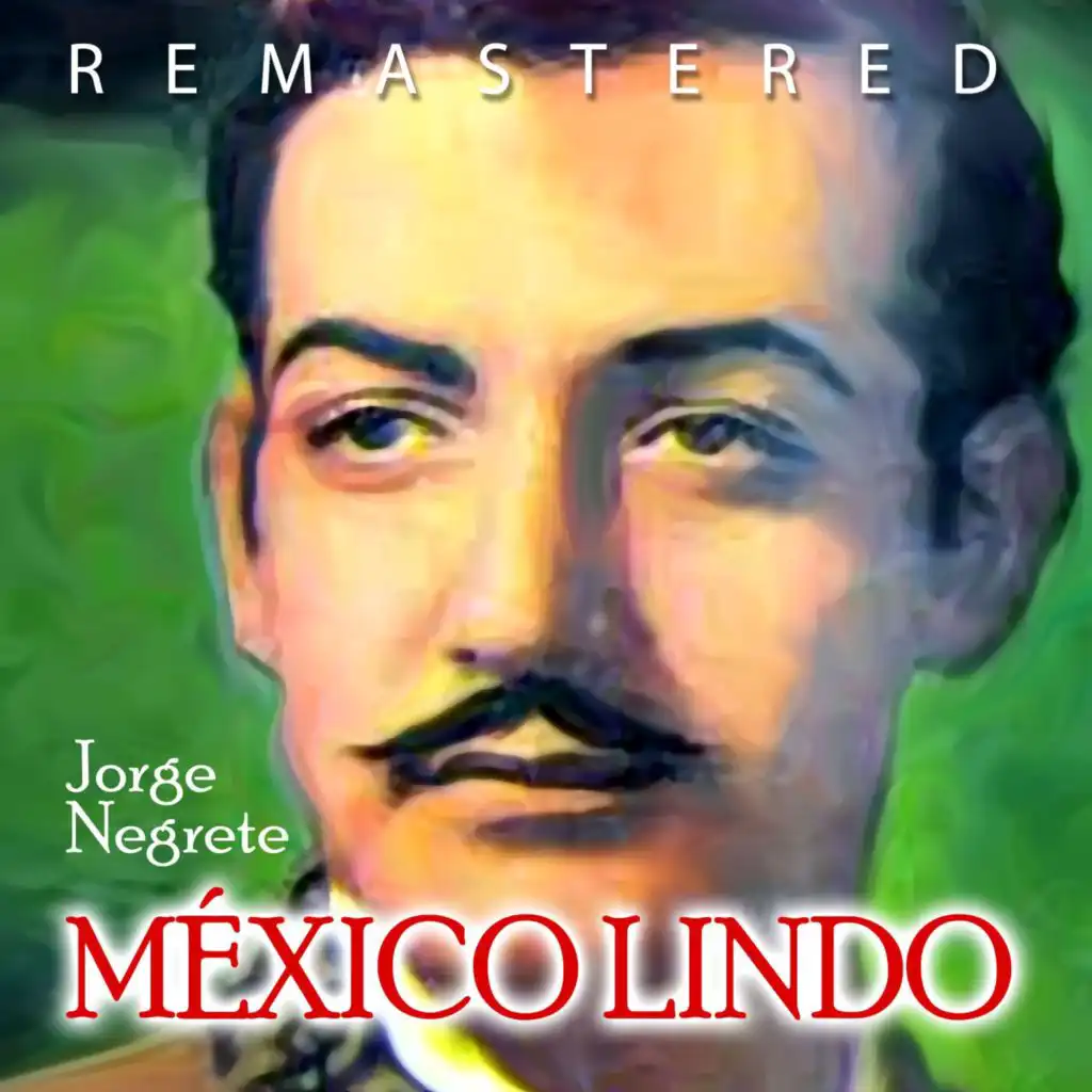 México lindo (Remastered)