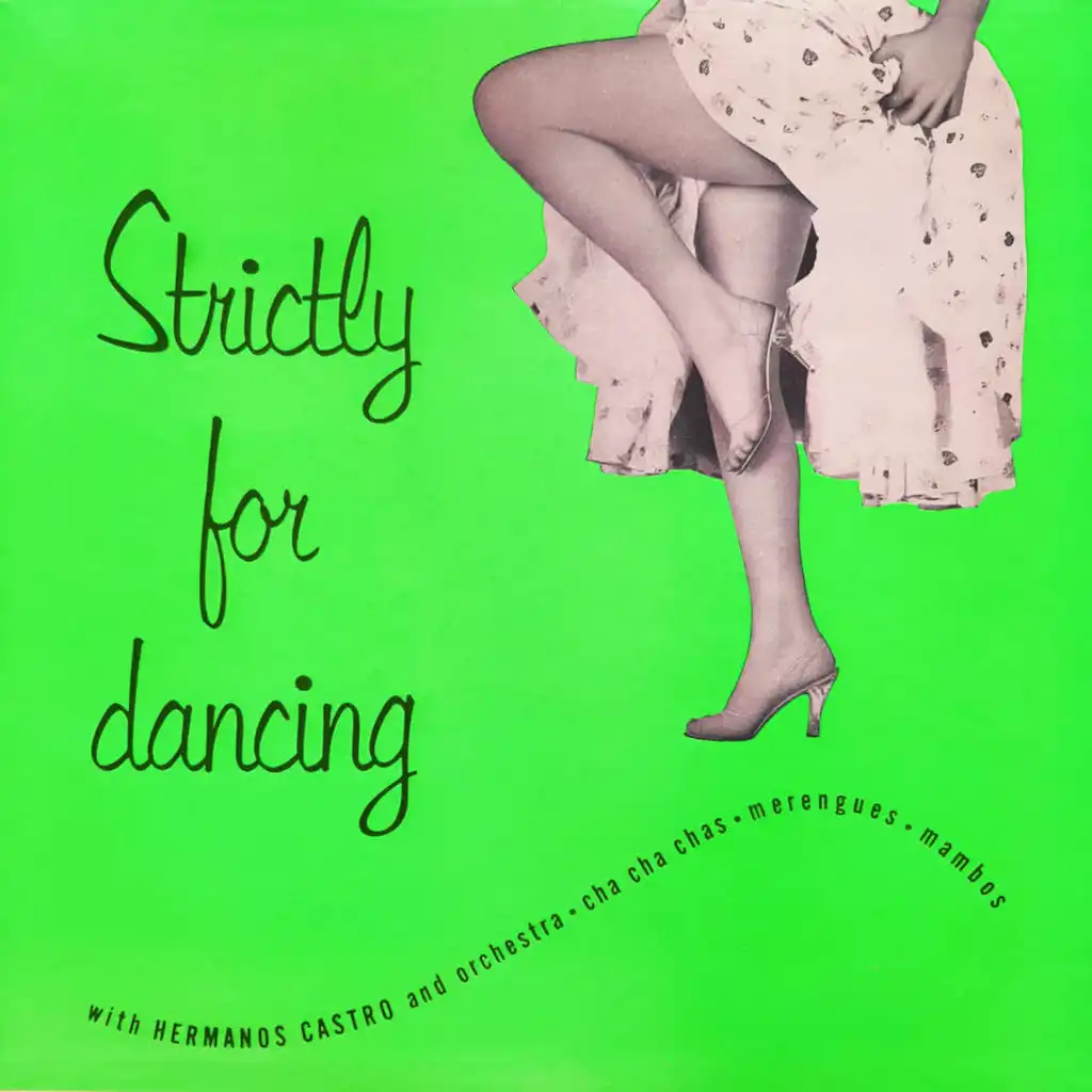 Strictly for Dancing - Cha Cha Chas Merengues Mambos