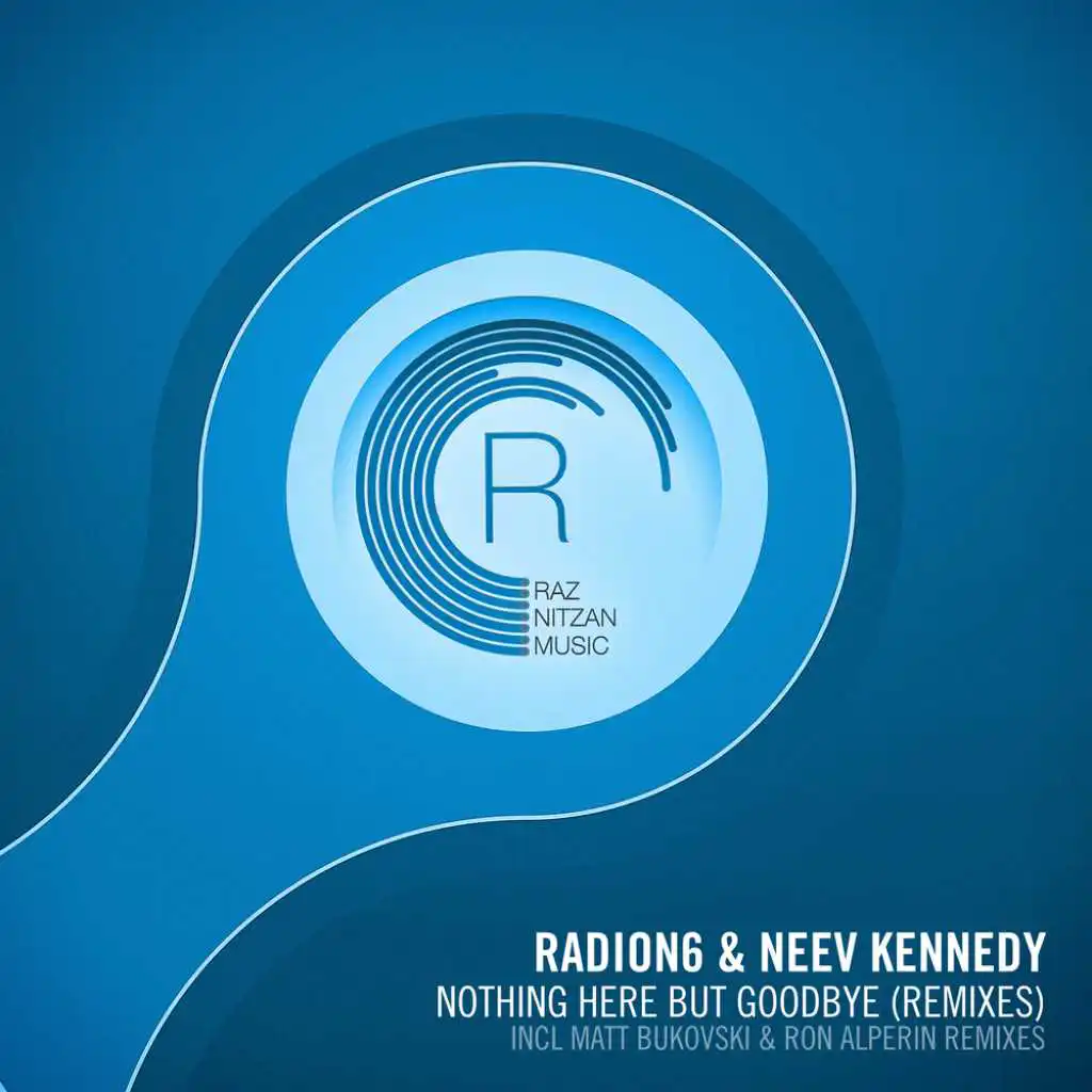 Radion6 and Neev Kennedy