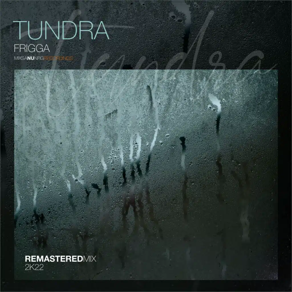 Tundra (2022 Remastered Mix)
