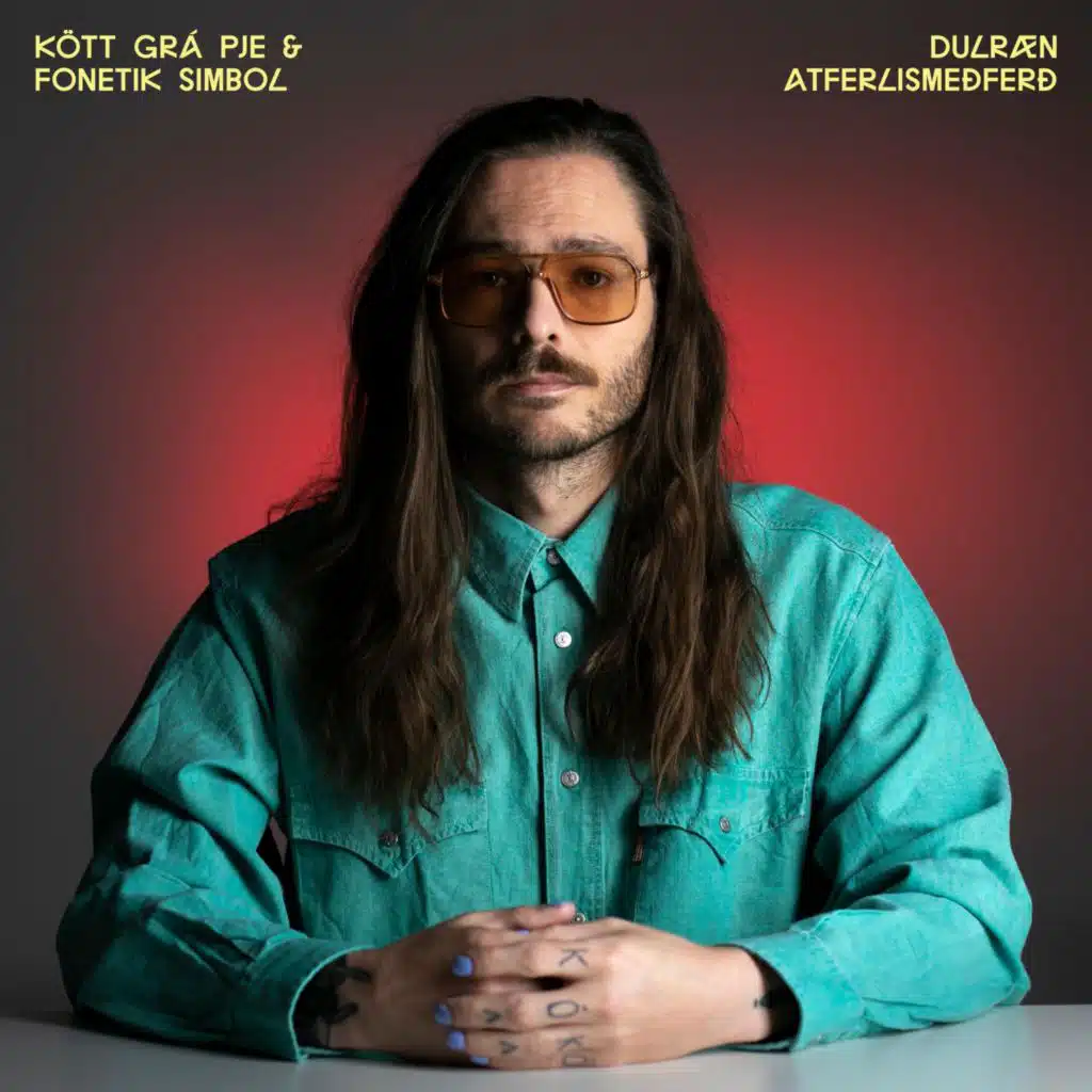 Kött Grá Pje & Fonetik Simbol