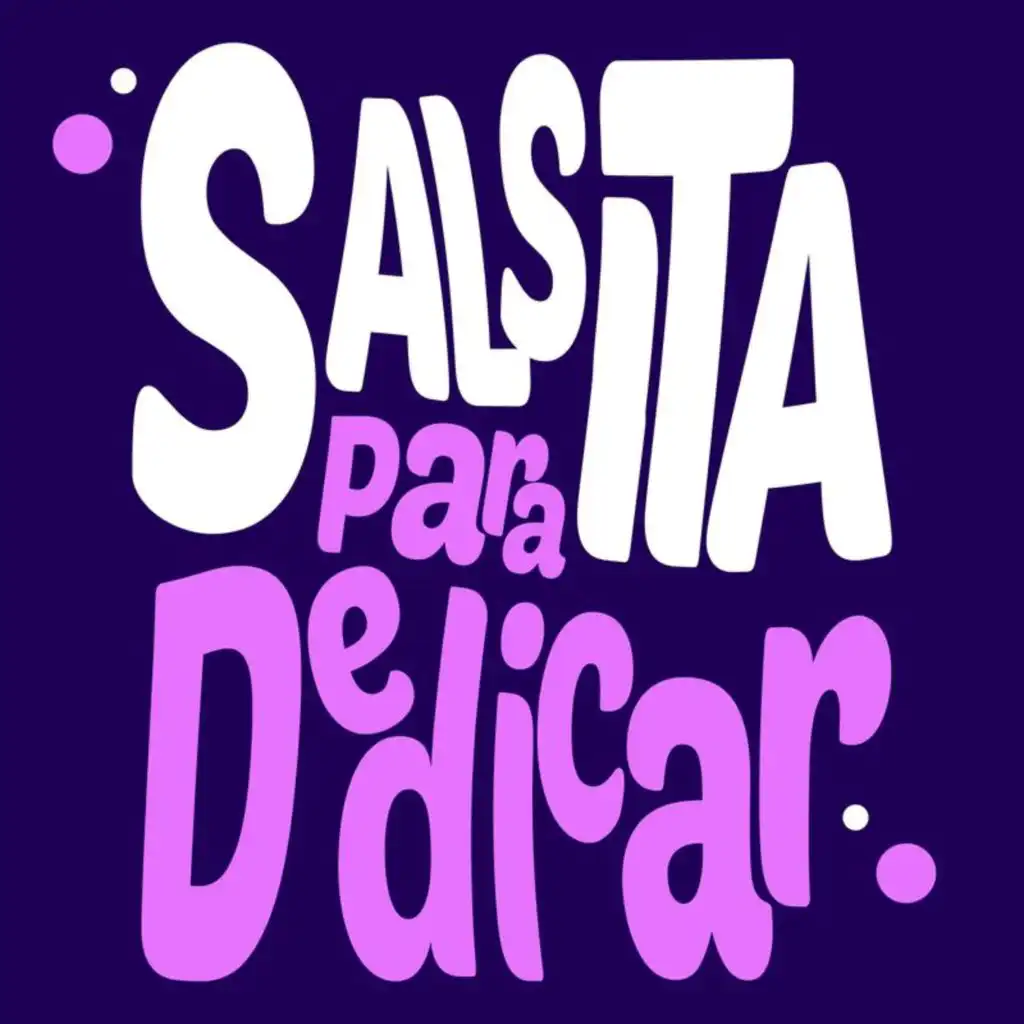 Salsita Para Dedicar