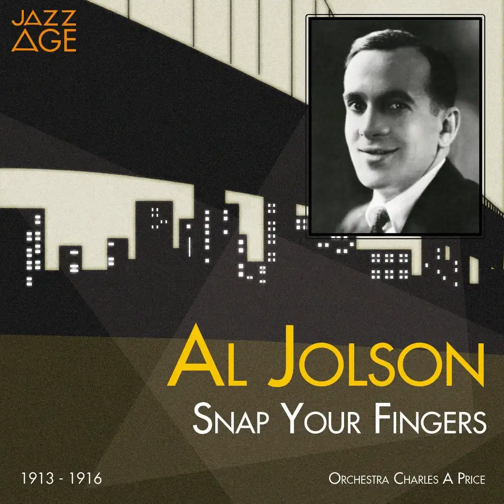 Snap Your Fingers (1913 - 1916)