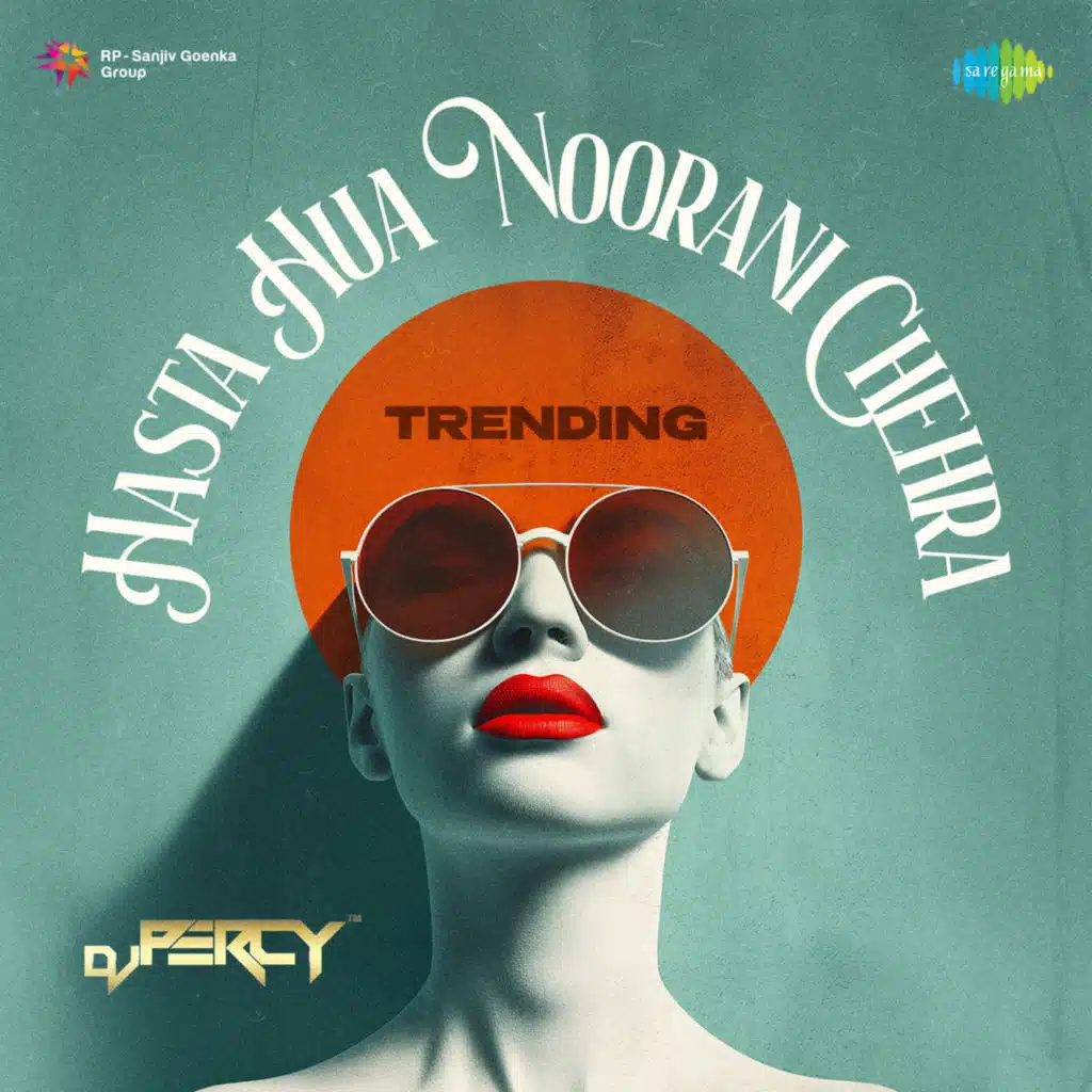 Hasta Hua Noorani Chehra (Trending) [feat. Dj Percy]