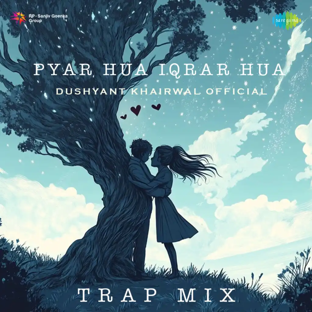 Pyar Hua Iqrar Hua (Trap Mix)