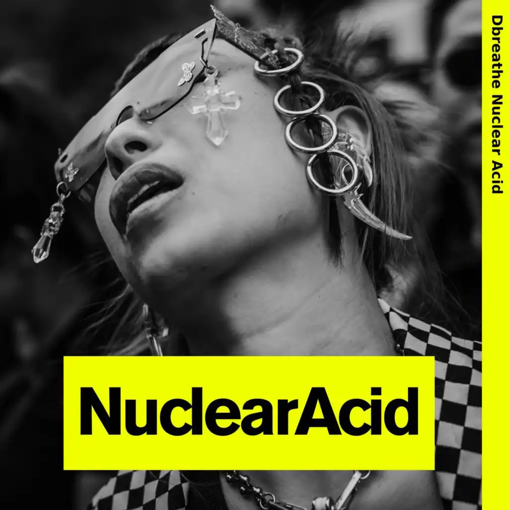 Nuclear Acid (Freedom Remix)