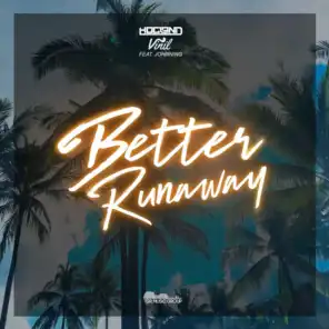 Better Runaway (feat. Johnning)